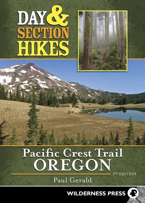 Day & Section Hikes Pacific Crest Trail: Oregon - Paperback | Diverse Reads