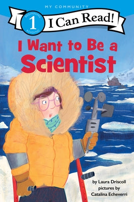 I Want to Be a Scientist - Paperback | Diverse Reads