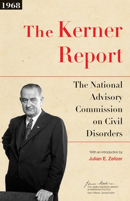 The Kerner Report - Paperback | Diverse Reads
