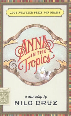 Anna in the Tropics (TCG Edition) - Paperback | Diverse Reads
