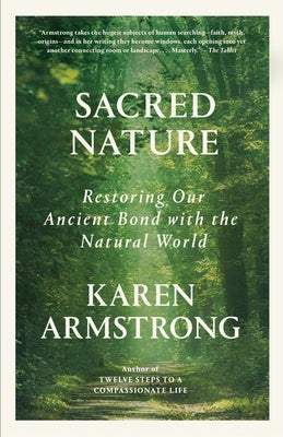 Sacred Nature: Restoring Our Ancient Bond with the Natural World - Paperback | Diverse Reads