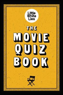 The Movie Quiz Book: (Trivia for Film Lovers, Challenging Quizzes) - Paperback | Diverse Reads