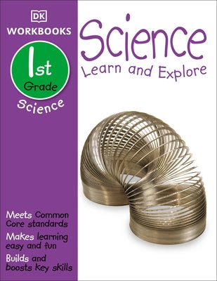 DK Workbooks: Science, First Grade: Learn and Explore - Paperback | Diverse Reads