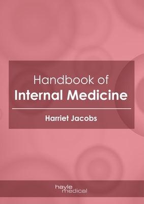 Handbook of Internal Medicine - Hardcover | Diverse Reads