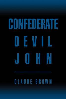 Confederate Devil John - Paperback | Diverse Reads