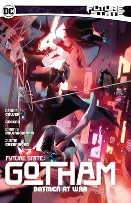 Future State: Gotham Vol. 3: Batmen At War - Paperback | Diverse Reads
