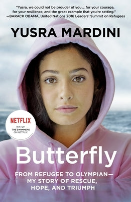 Butterfly: From Refugee to Olympian - My Story of Rescue, Hope, and Triumph - Paperback | Diverse Reads
