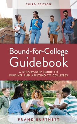 Bound-for-College Guidebook: A Step-by-Step Guide to Finding and Applying to Colleges - Hardcover | Diverse Reads