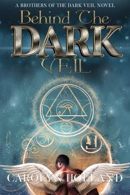 Behind the Dark Veil - Paperback |  Diverse Reads