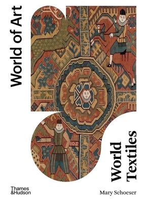 World Textiles - Paperback | Diverse Reads