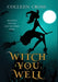 Witch You Well: A Westwick Witches Paranormal Cozy Mystery - Hardcover | Diverse Reads