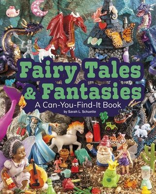 Fairy Tales and Fantasies: A Can-You-Find-It Book - Hardcover | Diverse Reads