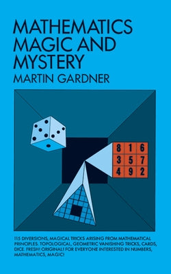 Mathematics, Magic and Mystery - Paperback | Diverse Reads