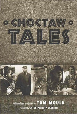 Choctaw Tales / Edition 1 - Paperback | Diverse Reads
