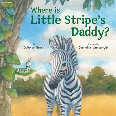 Where Is Little Stripe's Daddy? - Paperback | Diverse Reads