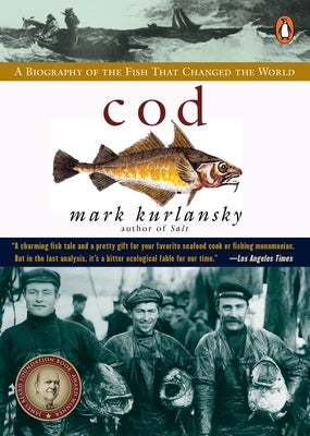 Cod: A Biography of the Fish That Changed the World - Paperback | Diverse Reads