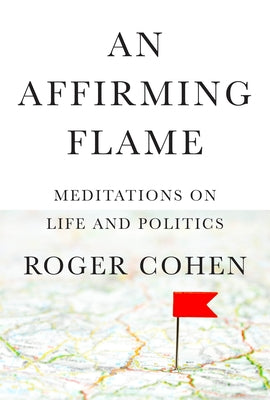 An Affirming Flame: Meditations on Life and Politics - Hardcover | Diverse Reads