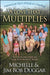 A Love That Multiplies: An Up-Close View of How They Make It Work - Paperback | Diverse Reads