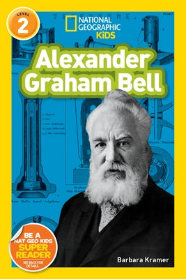 National Geographic Readers: Alexander Graham Bell - Paperback | Diverse Reads