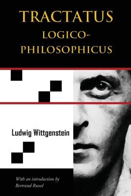 Tractatus Logico-Philosophicus (Chiron Academic Press - The Original Authoritative Edition) - Paperback | Diverse Reads