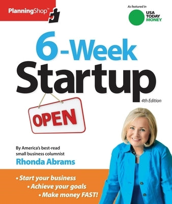 Six-Week Startup: A step-by-step program for starting your business, making money, and achieving your goals! - Paperback | Diverse Reads