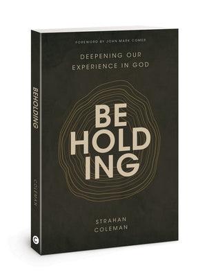 Beholding: Deepening Our Experience in God - Paperback | Diverse Reads