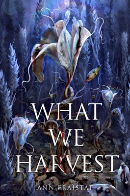 What We Harvest - Paperback | Diverse Reads