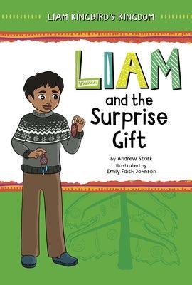 Liam and the Surprise Gift - Hardcover | Diverse Reads