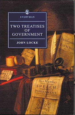Two Treatises of Government / Edition 3 - Paperback | Diverse Reads