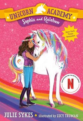 Unicorn Academy #1: Sophia and Rainbow - Paperback | Diverse Reads