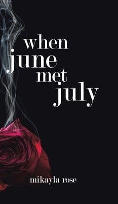 When June Met July - Hardcover | Diverse Reads