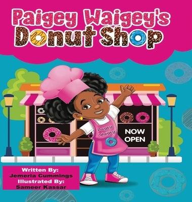 Paigey Waigey's Donut Shop - Hardcover | Diverse Reads