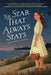 The Star That Always Stays - Hardcover | Diverse Reads
