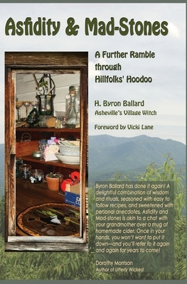 Asfidity and Mad-Stones: A Further Ramble Through Hillfolks' Hoodoo - Paperback | Diverse Reads
