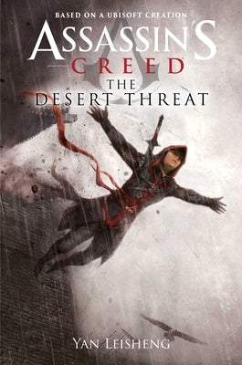 The Desert Threat: An Assassin's Creed Novel - Paperback | Diverse Reads