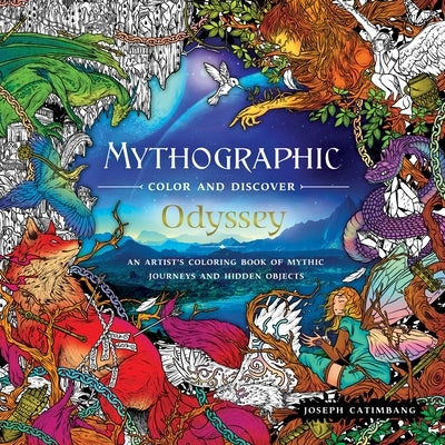 Mythographic Color and Discover: Odyssey: An Artist's Coloring Book of Mythic Journeys and Hidden Objects - Paperback | Diverse Reads