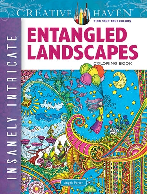 Creative Haven Insanely Intricate Entangled Landscapes Coloring Book - Paperback | Diverse Reads