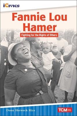 Fannie Lou Hamer: Fighting for the Rights of Others - Paperback |  Diverse Reads