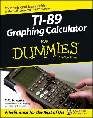 TI-89 Graphing Calculator For Dummies - Paperback | Diverse Reads