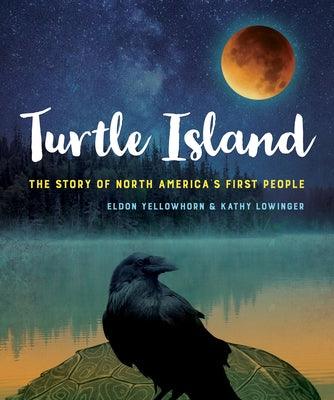 Turtle Island: The Story of North America's First People - Paperback | Diverse Reads