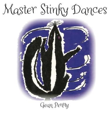 Master Stinky Dances: Help Children Share and Care - Hardcover | Diverse Reads