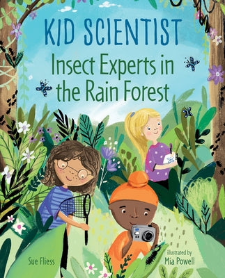 Insect Experts in the Rain Forest - Hardcover | Diverse Reads