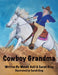 Cowboy Grandma - Paperback | Diverse Reads