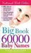 The Big Book of 60,000 Baby Names - Paperback | Diverse Reads