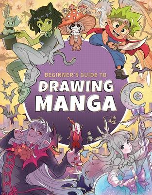 Beginner's Guide to Drawing Manga - Paperback | Diverse Reads