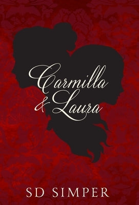 Carmilla and Laura - Hardcover | Diverse Reads