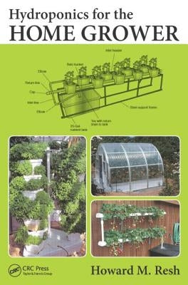 Hydroponics for the Home Grower / Edition 1 - Paperback | Diverse Reads