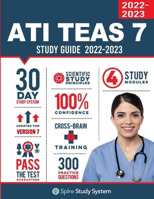 ATI TEAS 6 Study Guide: Spire Study System and ATI TEAS Test Prep Guide with ATI TEAS Version 7 Practice Test Review Questions - Paperback | Diverse Reads