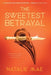 The Sweetest Betrayal - Hardcover | Diverse Reads