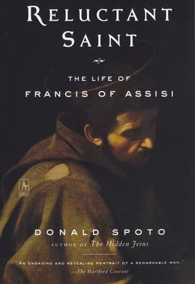 Reluctant Saint: The Life of Francis of Assisi - Paperback | Diverse Reads